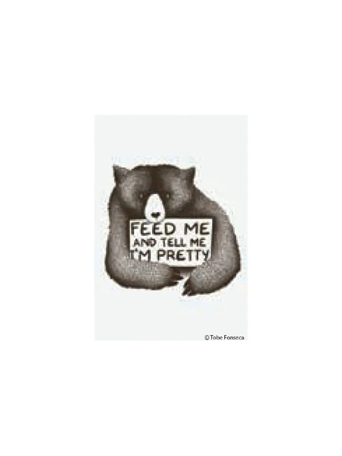 Feed Me & Tell Me I'm Pretty Magnet